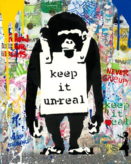Keep it Unreal by Mr. Brainwash - Original Mixed Media on Paper