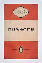 It Is What It Is by The Connor Brothers - Silkscreen Paper Edition sized 20x30 inches. Available from Whitewall Galleries