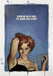 Show Me an Ex by The Connor Brothers - Hand Embellished Limited Edition sized 12x16 inches. Available from Whitewall Galleries